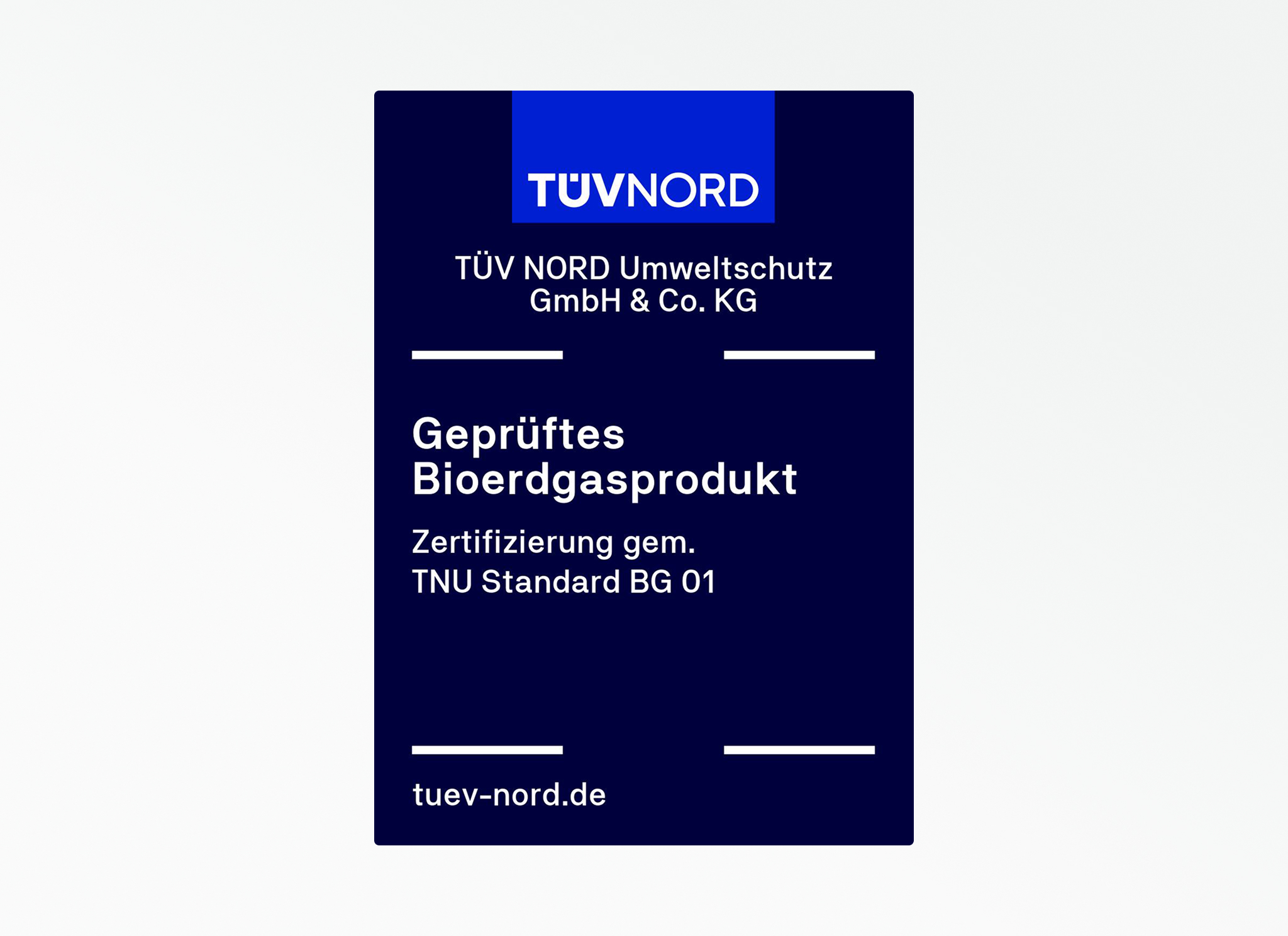 Zertifikat von TÜV NORD für geprüftes Bioerdgasprodukt nach TNU Standard BG 01.
